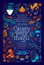 Cztery pory magii - Milena Wójtowicz, Marta Kisiel, Magdalena Kubasiewicz, Aneta Jadowska