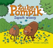 Żubr Pompik. Zapach wiosny - Tomasz Samojlik