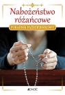 Nabożeństwo różańcowe. Poradnik październikowy Jacek Molka