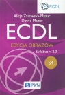 ECDL S4 Edycja obrazów Syllabus v.2.0 Żarowska-Mazur Alicja, Mazur Dawid