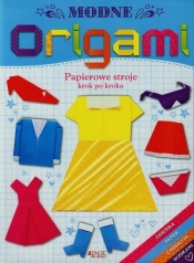 Modne origami Papierowe stroje krok po kroku - Catherine Ard