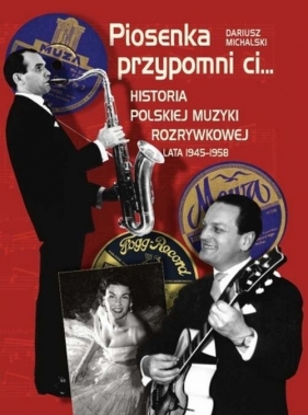 Piosenka przypomni ci... - Michalski Dariusz