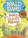 Roald Dahl's James's Giant Bug Book Roald Dahl