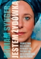Jestem Żydówką - Miriam Synger