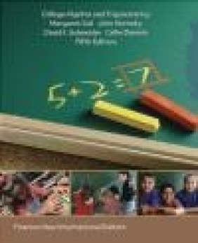 College Algebra and Trigonometry Callie Daniels, David Schneider, John Hornsby