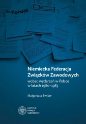 Niemiecka Federacja Związków Zawodowych wobec wydarzeń w Polsce w latach 1980-1983