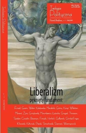 Teologia Polityczna nr 11 Liberalizm pęknięty fundament