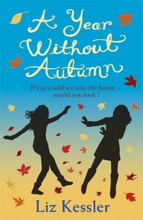 A Year without Autumn - Kessler Liz