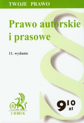 Prawo autorskie i prasowe - Opracowanie zbiorowe