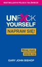 Unf*ck Yourself. Napraw się! Mniej myśl, więcej żyj - Gary John Bishop