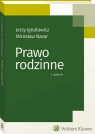 Prawo rodzinne Jerzy Ignatowicz, Mirosław Nazar