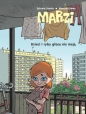 Marzi Tom 1: Dzieci i ryby głosu nie mają - Marzena Sowa, Sylvain Savoia