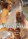 Jacek Malczewski. Twórca malarskich metafor Luba Ristujczina