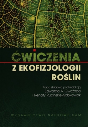 Ćwiczenia z ekofizjologii roślin - <br />