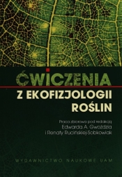 Ćwiczenia z ekofizjologii roślin - <br />