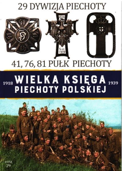 Wielka Księga Piechoty Polskiej 1918-1939 29 Dywizja Piechoty