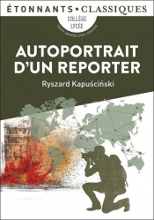 Autoportrait d'un reporter - Strączek Krystyna, Ryszard Kapuściński