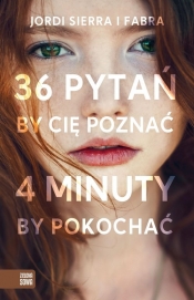 36 pytań, by Cię poznać, 4 minuty, by pokochać (Uszkodzona okładka) - Jordi Sierra I Fabra