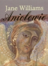 Aniołowie Williams Jane