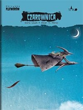 Czarownica t.1 - Enric Lluch, Óscar T. Pérez