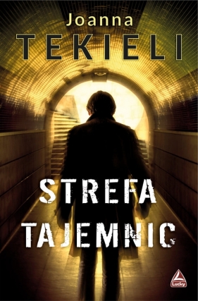 Strefa tajemnic - Joanna Tekieli