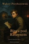 Bitwa pod Raszynem Walery Przyborowski