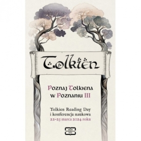 Poznaj Tolkiena w Poznaniu III - Opracowanie zbiorowe