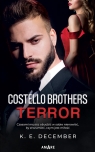 Costello Brothers Terror December K.E.