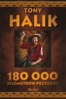 180 000 kilometrów przygody Halik Tony