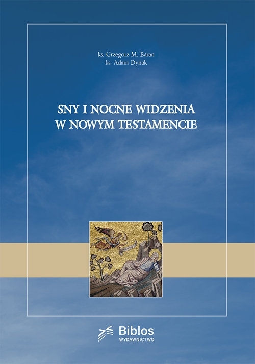 Sny i nocne widzenia w Nowym Testamencie