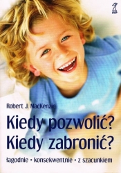 Kiedy pozwolić, kiedy zabronić? - Robert MacKenzie