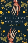 I Fell in Love with Hope Lancali