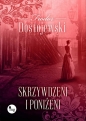 Skrzywdzeni i poniżeni - Fiodor Dostojewski