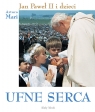 Ufne serca wersja komunijna Jan Paweł II i dzieci Jan Paweł II, Mari Arturo