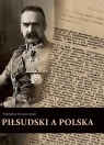 Piłsudski a Polska Władysław Konopczyński