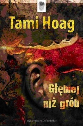 Głębiej niż grób - Hoag Tami