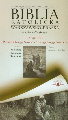 Audio Biblia 4 (16) Księga Rut Pierwsza Księga Samuela / Druga Księga Samuela w wydaniu dźwiękowym