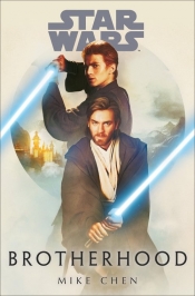 Star Wars: Brotherhood - Chen Mike