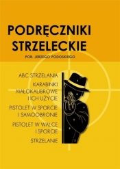 Podręczniki strzeleckie por. Jerzego Podoskiego - Podoski Jerzy 