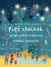 Pięć choinek, w tym jedna kradziona.