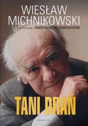 Tani drań - Wiesław Michnikowski, Marcin Michnikowski