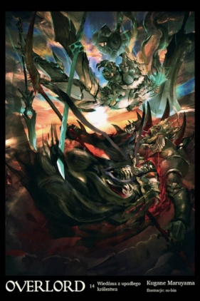 Overlord 14 Wiedźma z upadłego królestwa - Maruyama Kugane