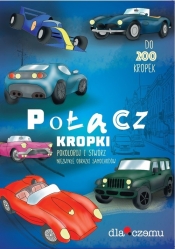 Połącz kropki Pokoloruj i stwórz niezwykłe obrazki samochodów - Bołdok-Banasikowska Olga, Urban Marcin