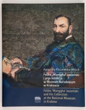 Feliks "Mangha" Jasieński i jego kolekcja...