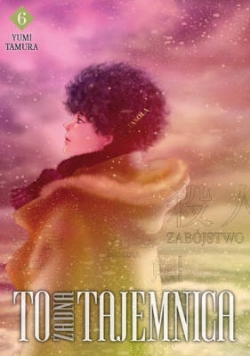 To żadna tajemnica. Tom 6 - Yumi Tamura