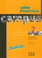 Campus 2 LO Ćwiczenia. Język francuski (2010) - Jacky Girardet
