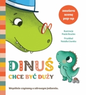 Dinuś chce być duży - Mama Makes Books Ltd .