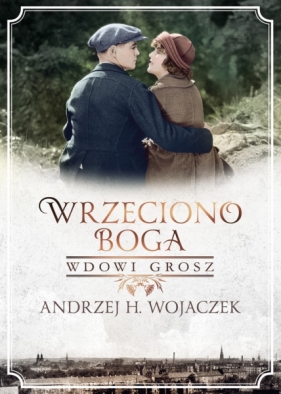 Wrzeciono Boga. Wdowi grosz - Wojaczek Andrzej H.