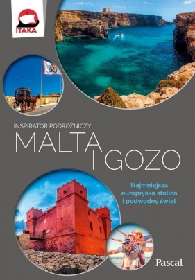 Malta i Gozo Inspirator podróżniczy - Sadulski Bartosz