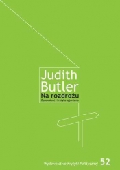 Na rozdrożu - Butler  Judith